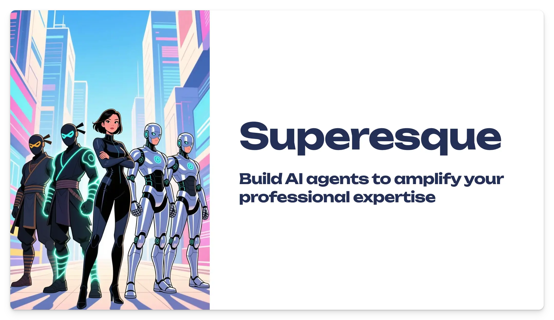 Superesque team and AI agents